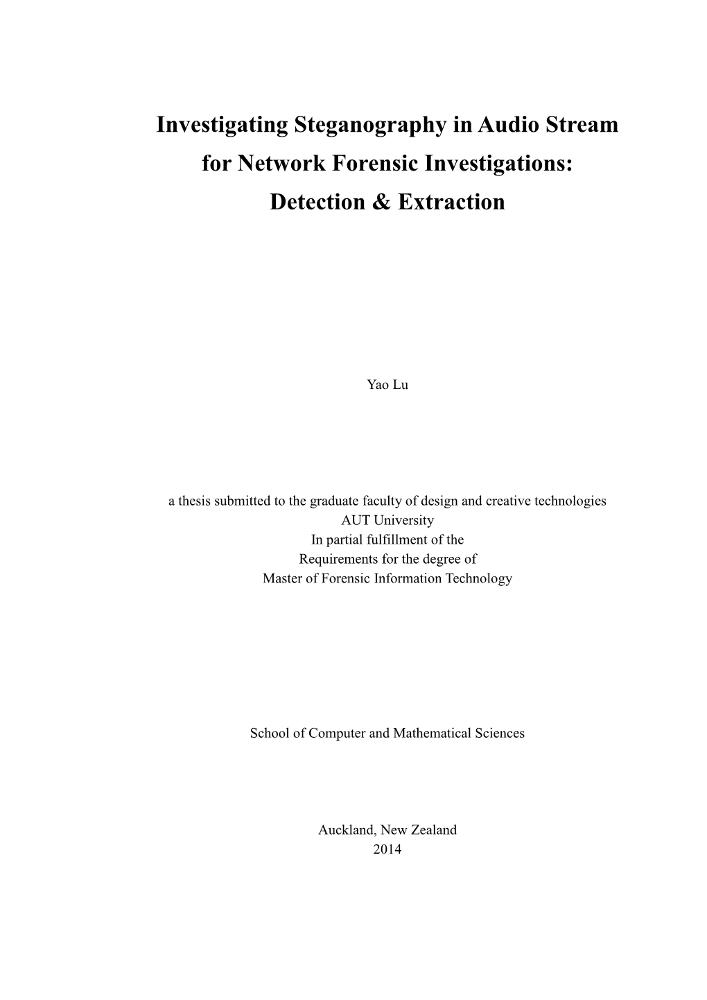 Investigating Steganography in Audio Stream for Network Forensic Investigations: Detection & Extraction