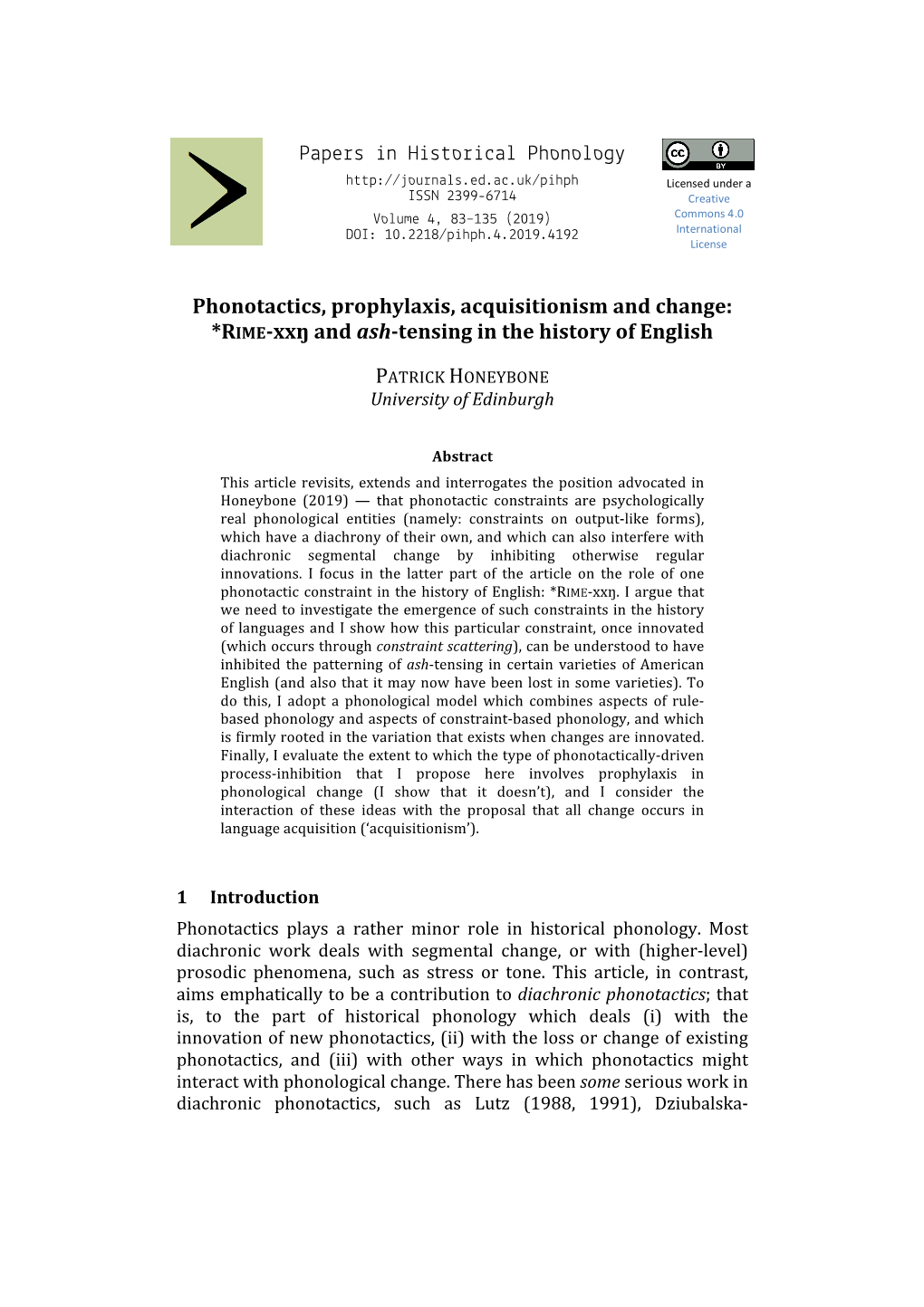 Papers in Historical Phonology Phonotactics, Prophylaxis, Acquisitionism and Change