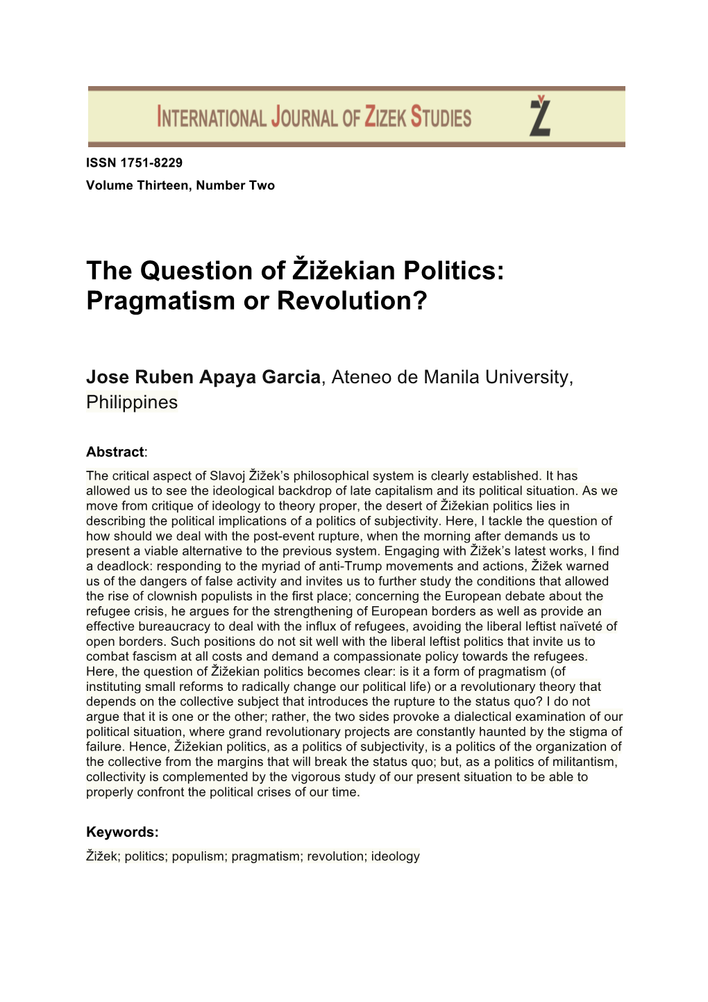 The Question of Žižekian Politics: Pragmatism Or Revolution?