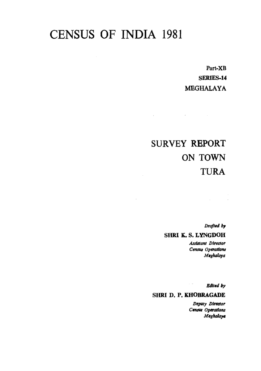 Survey Report on Town Tura, Part-XB, Series-14, Meghalaya