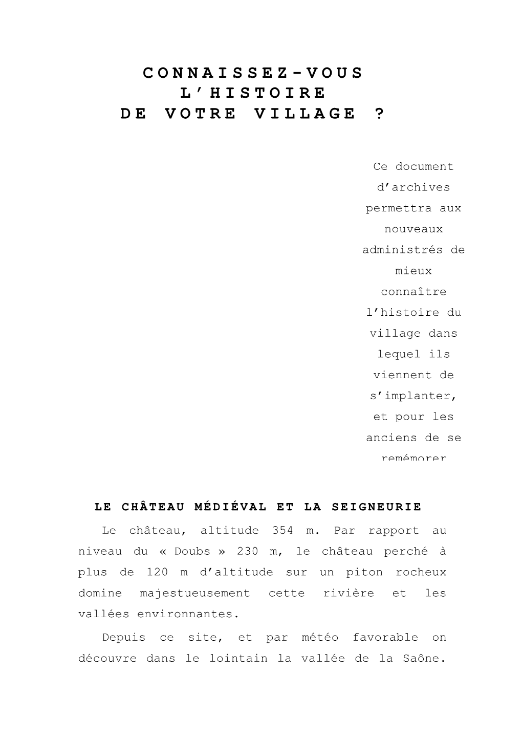 Connaissez-Vous L'histoire De Votre Village ?