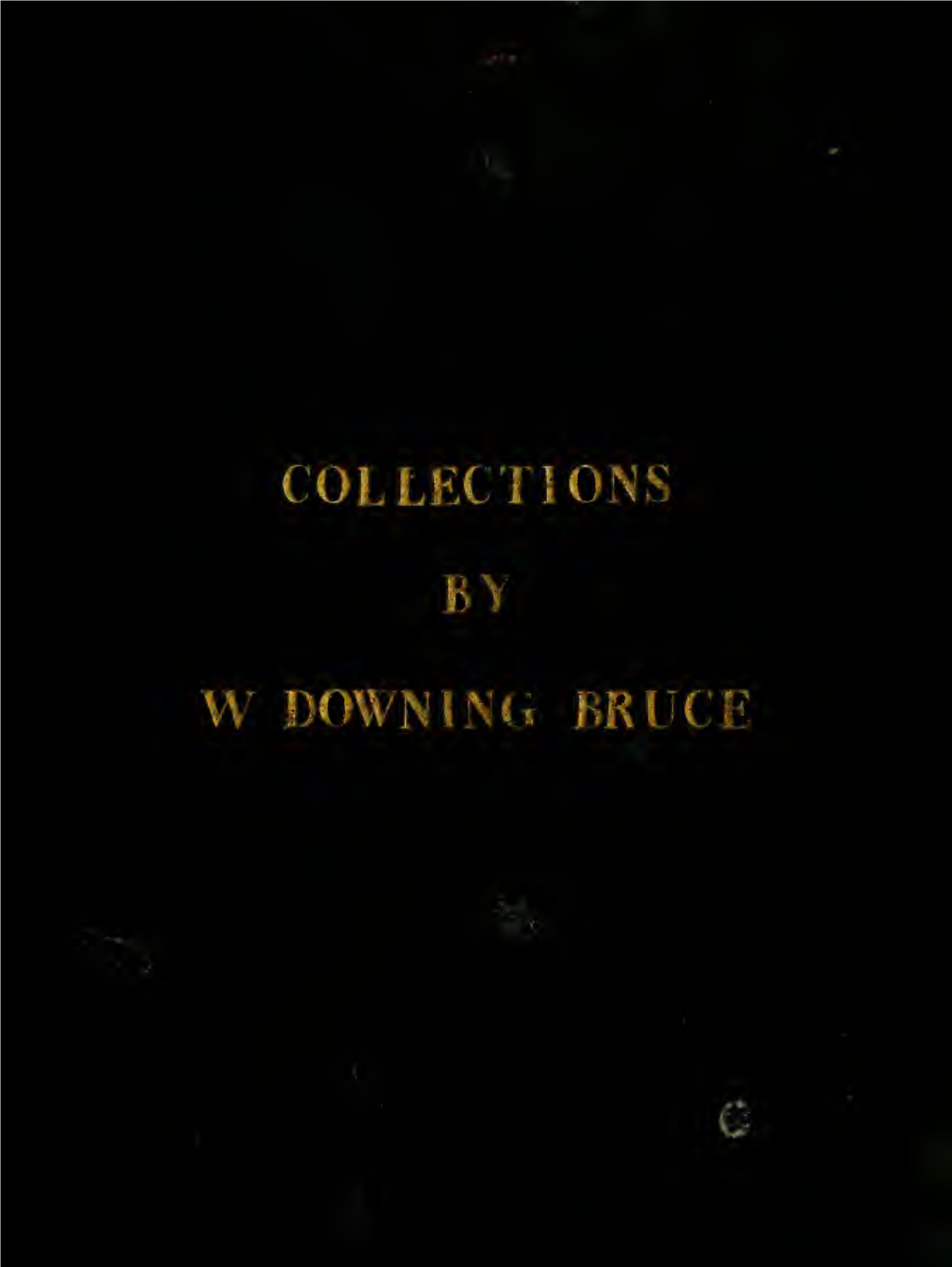Collections Towards a History of the County Of