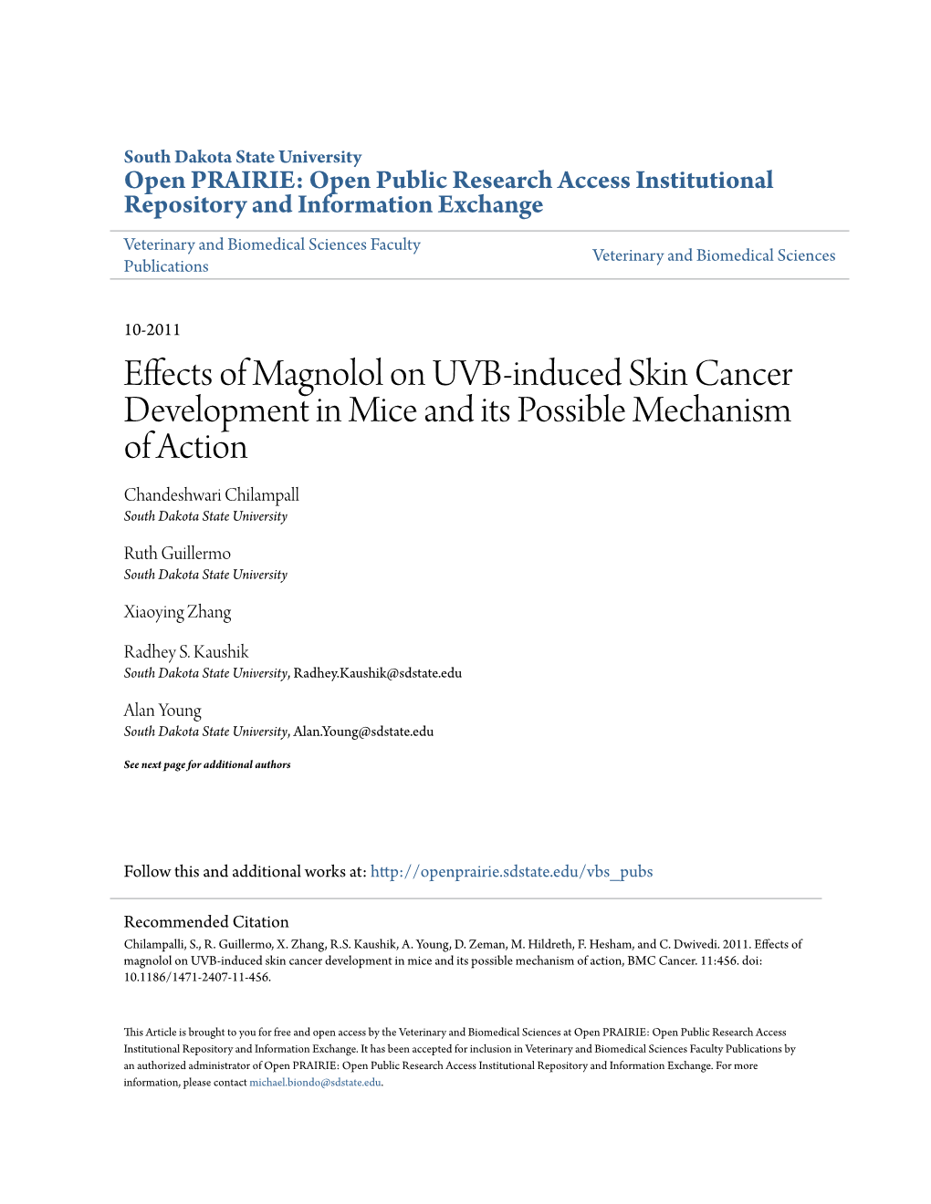 Effects of Magnolol on UVB-Induced Skin Cancer Development in Mice and Its Possible Mechanism of Action Chandeshwari Chilampall South Dakota State University