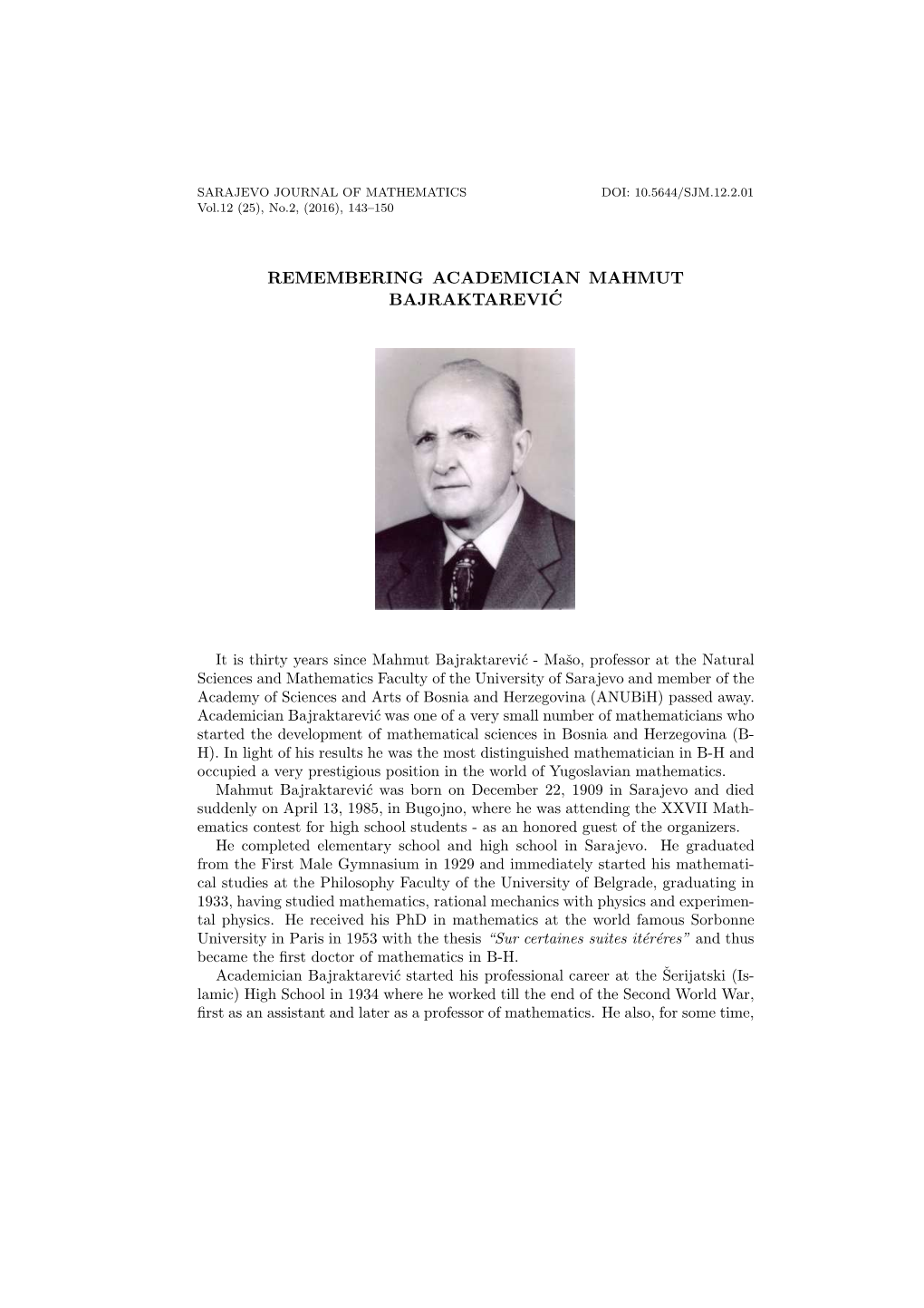 Remembering Academician Mahmut Bajraktarevi ´C