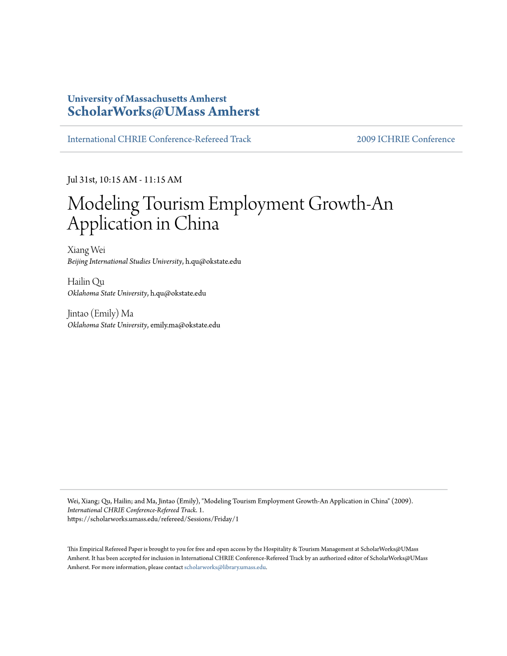 Modeling Tourism Employment Growth-An Application in China Xiang Wei Beijing International Studies University, H.Qu@Okstate.Edu