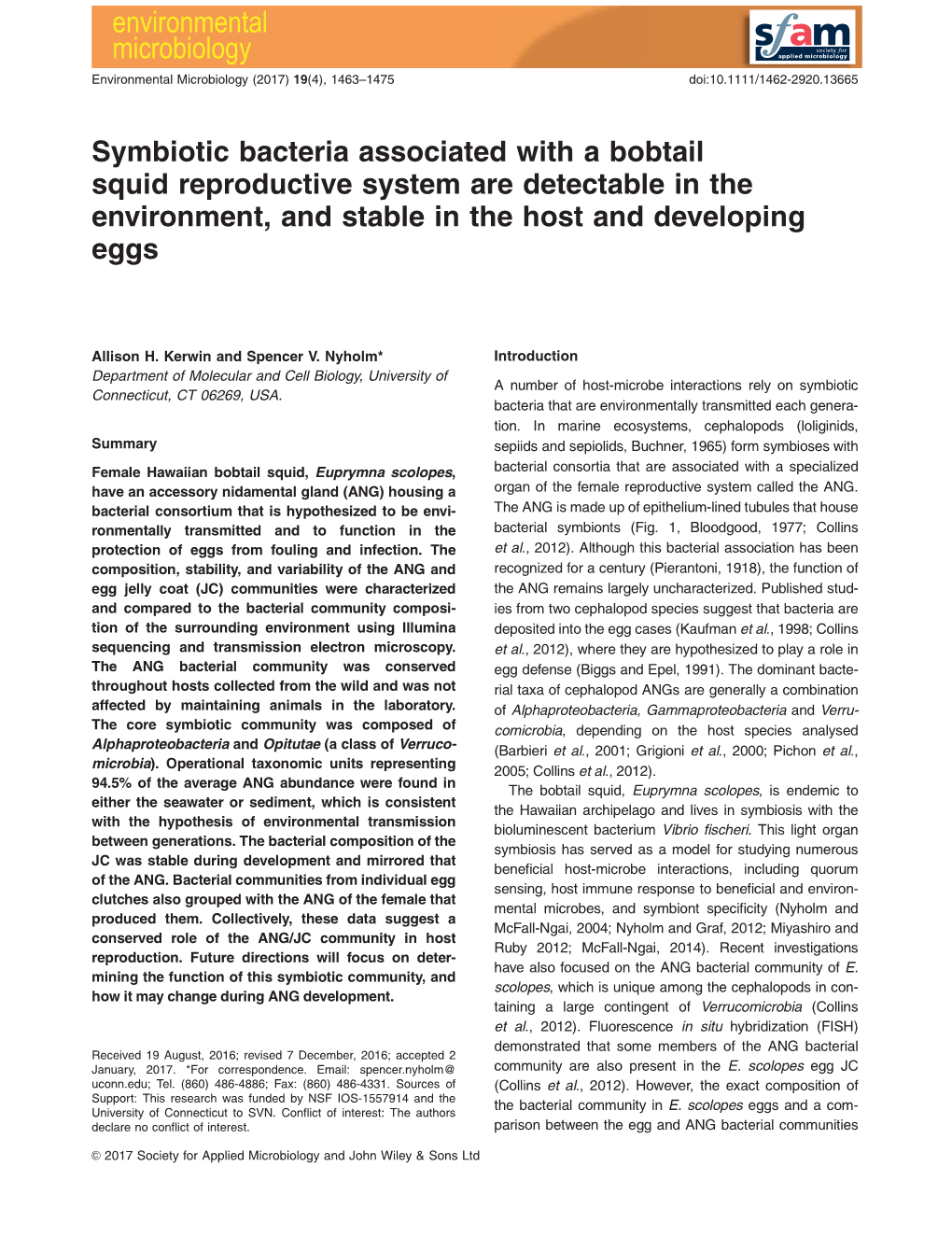 Symbiotic Bacteria Associated with a Bobtail Squid Reproductive System Are Detectable in the Environment, and Stable in the Host and Developing Eggs