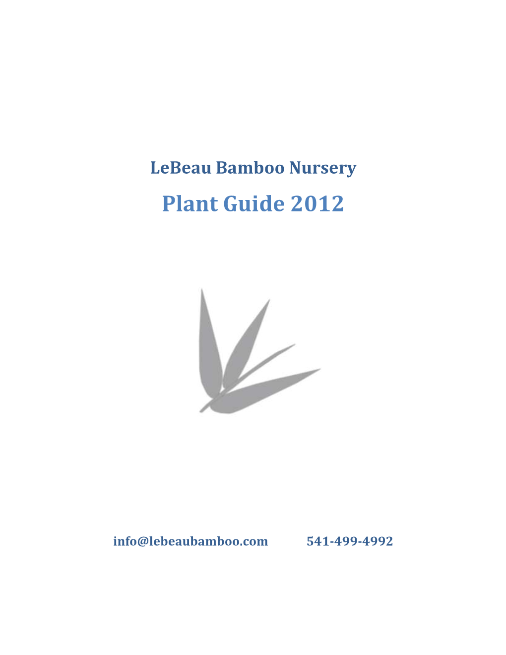 Lebeau Bamboo Nursery Plant Guide 2012