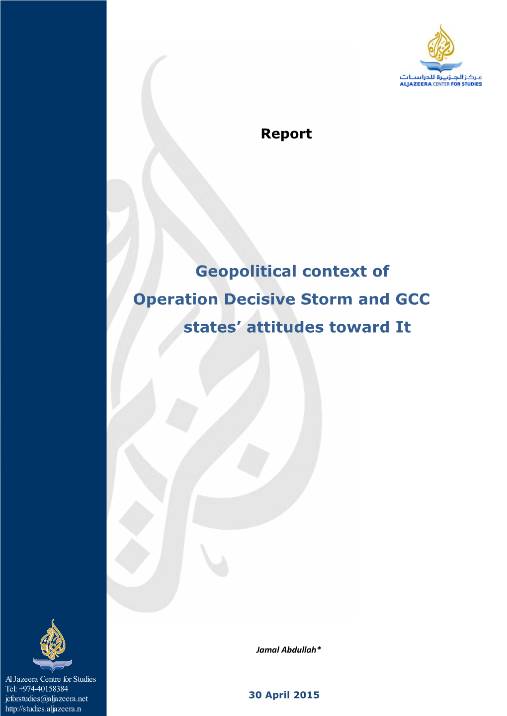 Geopolitical Context of Operation Decisive Storm and GCC States’ Attitudes Toward It