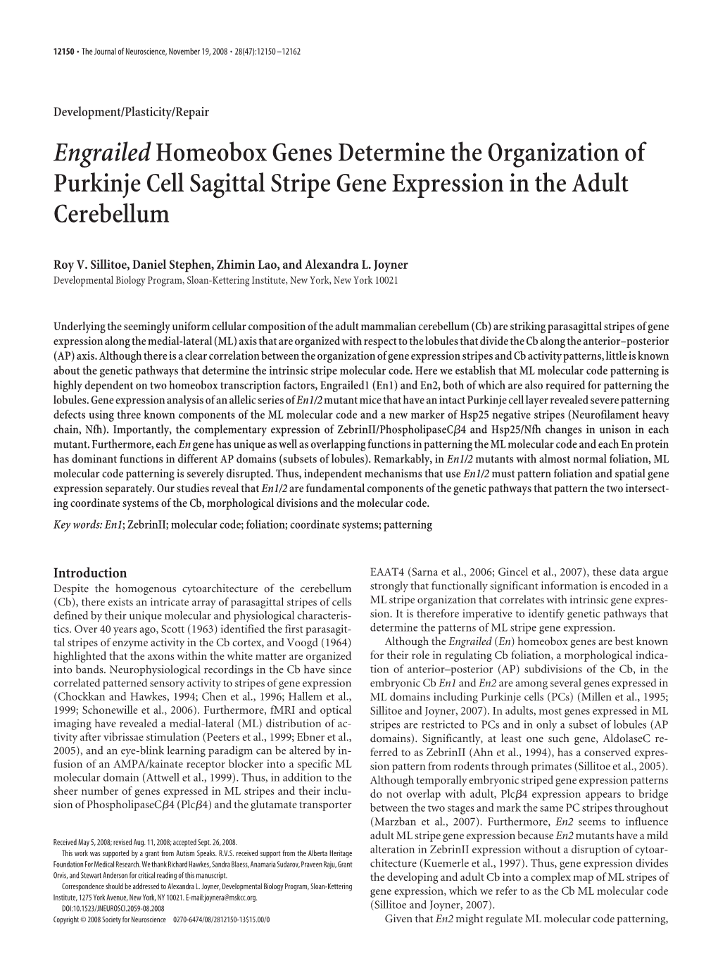 Engrailedhomeobox Genes Determine the Organization of Purkinje Cell Sagittal Stripe Gene Expression in the Adult Cerebellum