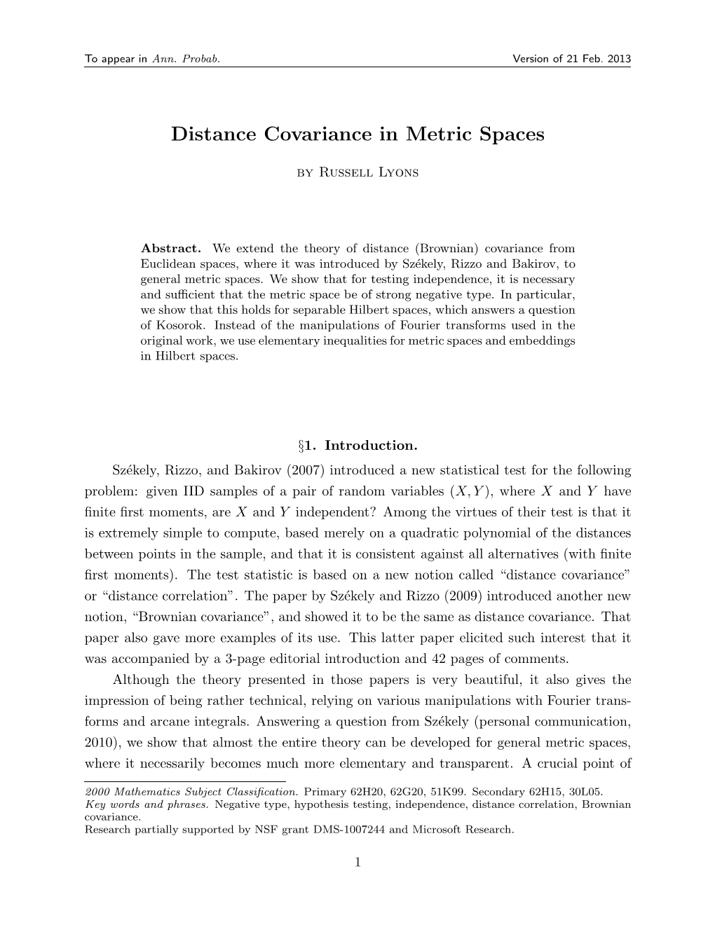 Distance Covariance in Metric Spaces