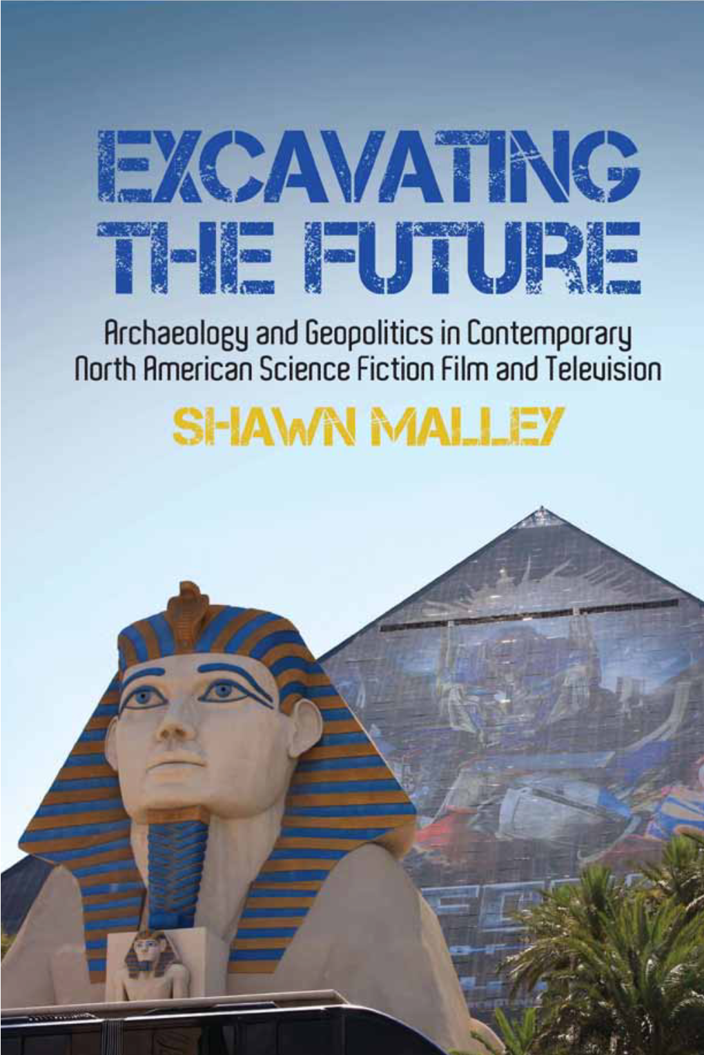 Excavating the Future