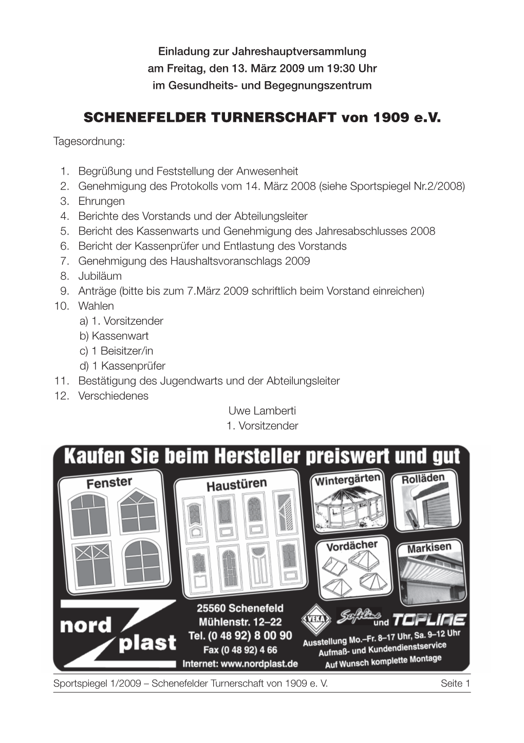 SCHENEFELDER TURNERSCHAFT Von 1909 E.V. Tagesordnung
