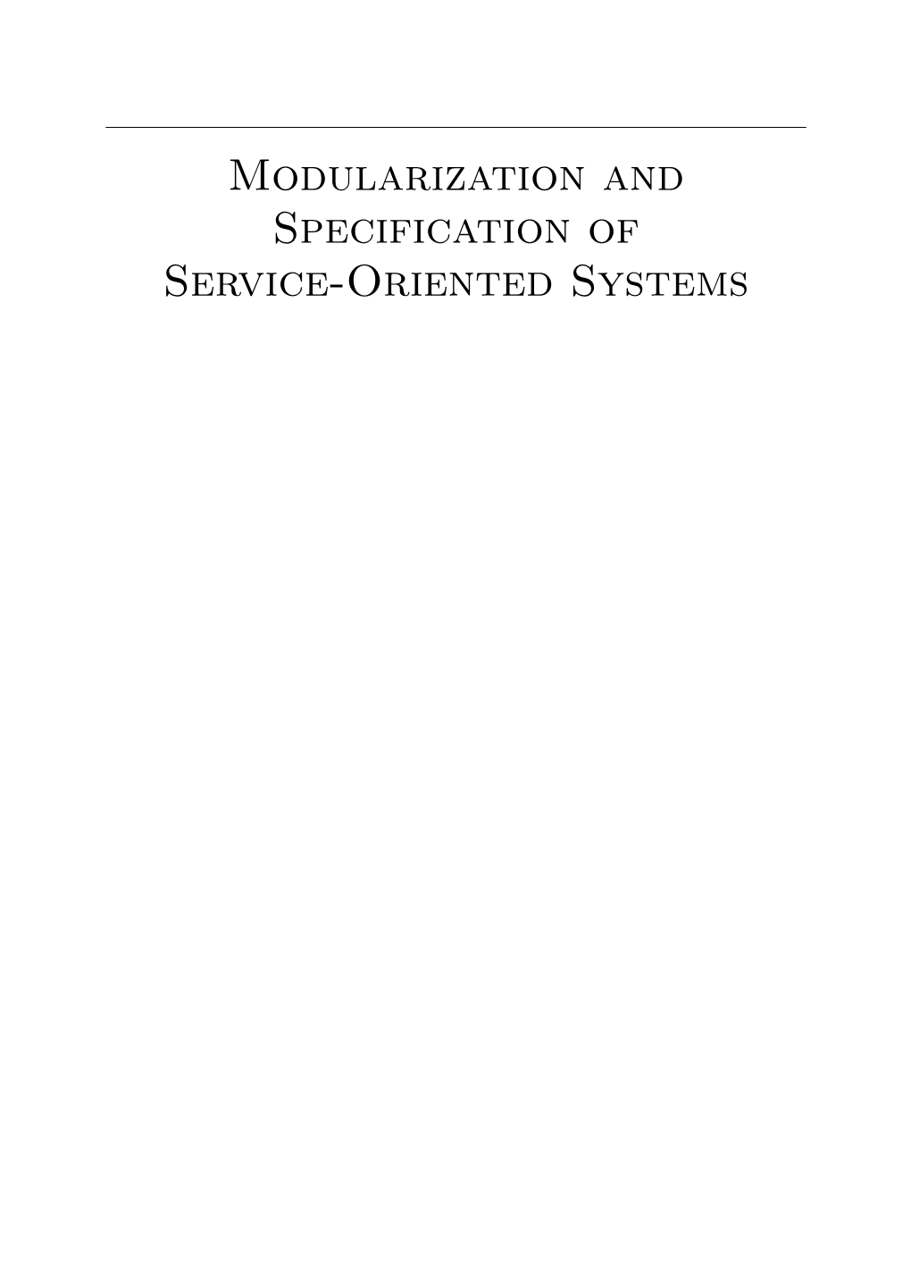 Modularization and Specification of Service-Oriented Systems