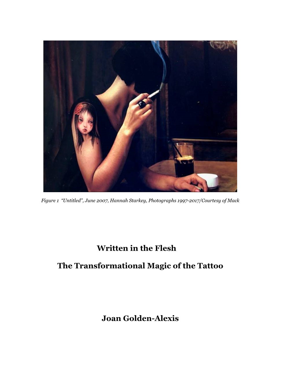 Written in the Flesh: the Transformational Magic of the Tattoo