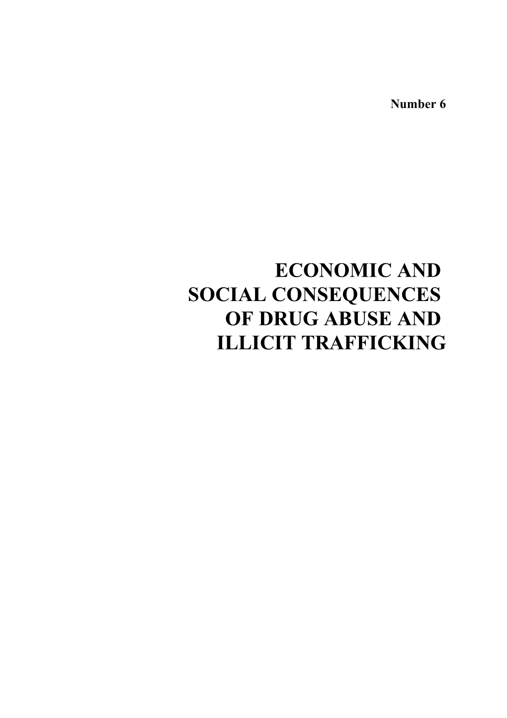 Economic and Social Consequences of Drug Abuse and Illicit Trafficking Note