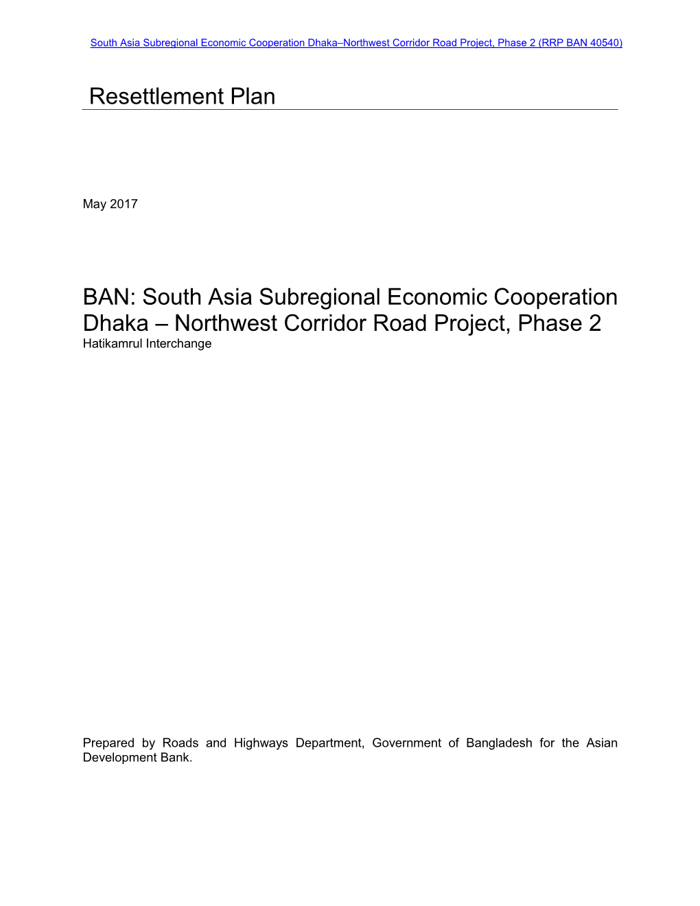 Resettlement Plan BAN: South Asia Subregional Economic Cooperation Dhaka – Northwest Corridor Road Project, Phase 2