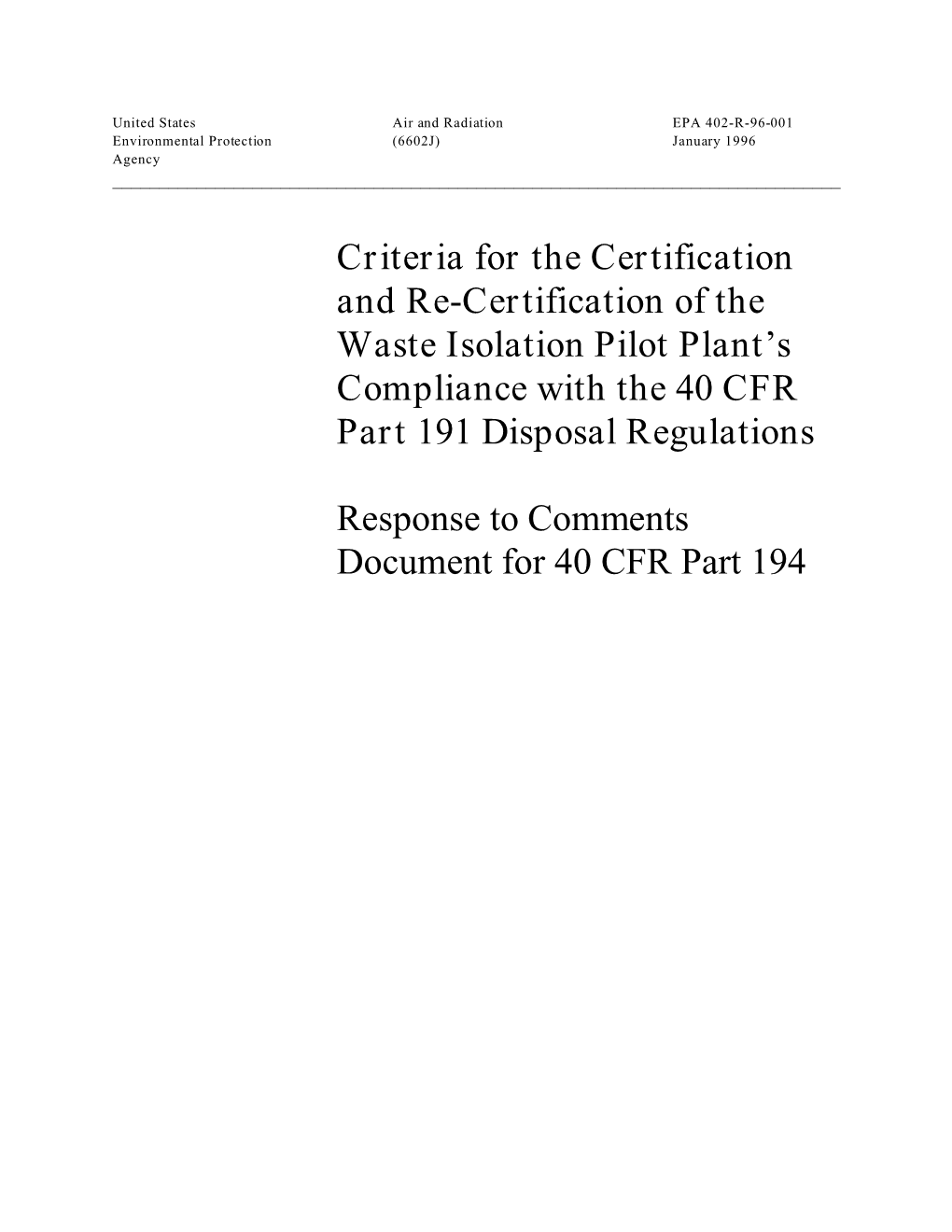 Response to Comments Document for 40 CFR Part 194: Criteria for the Certification and Re-Certification