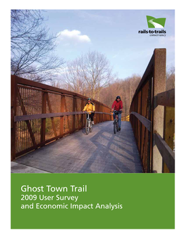 Ghost Town Trail 2009 User Survey and Economic Impact Analysis Contents