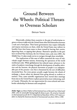 Ground Between the Wheels: Political Threats to Overseas Scholars