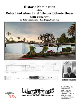 Historic Nomination of the Robert and Alma Lard / Homer Delawie House 2218 Vallecitos La Jolla Community ~ San Diego, California
