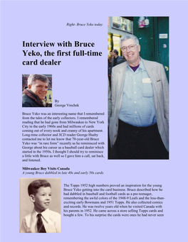 Interview with Bruce Yeko, the First Full-Time Card Dealer
