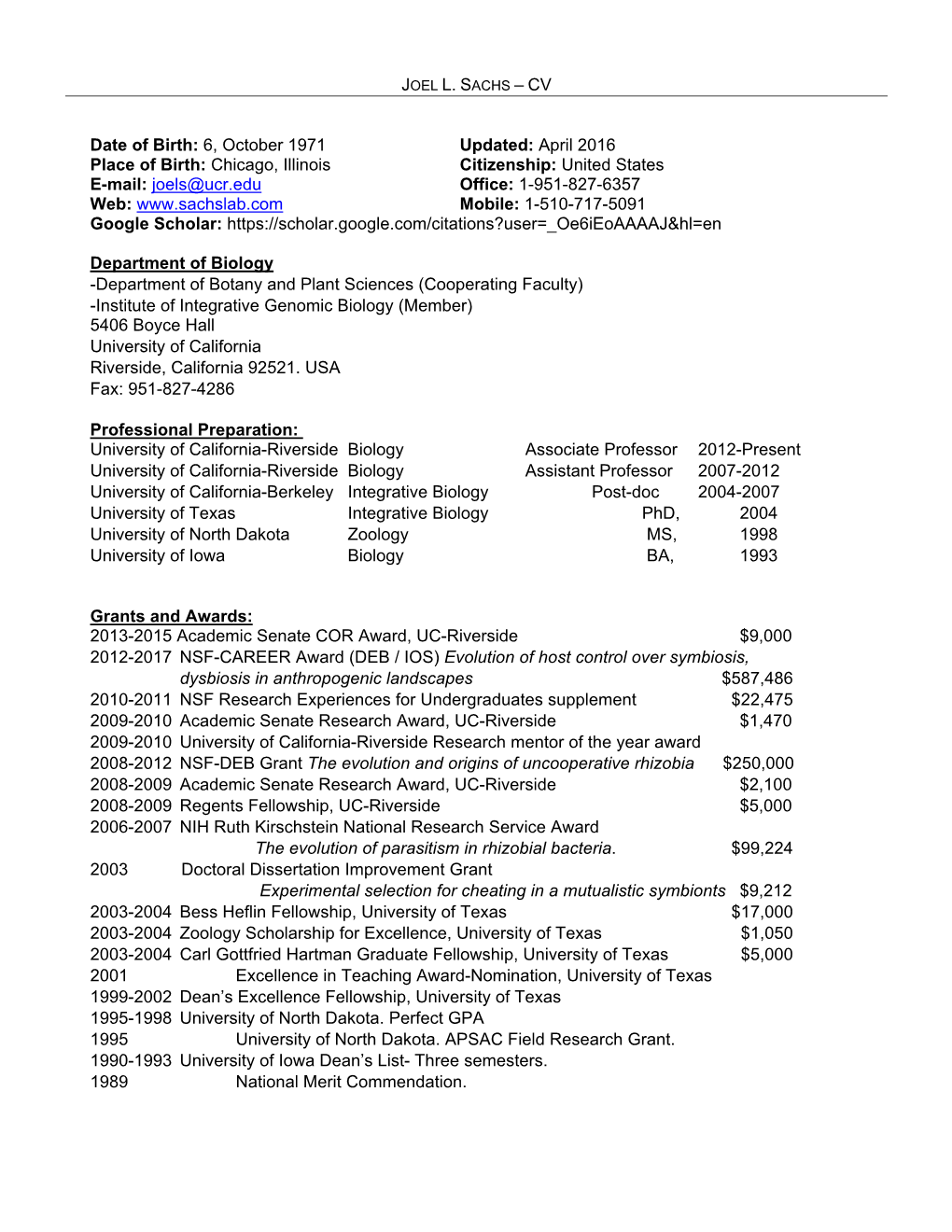 JOEL L. SACHS – CV Date of Birth: 6, October 1971 Updated