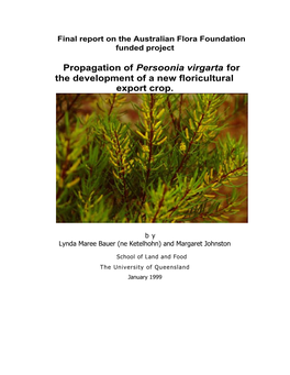 Propagation of Persoonia Virgarta for the Development of a New Floricultural Export Crop