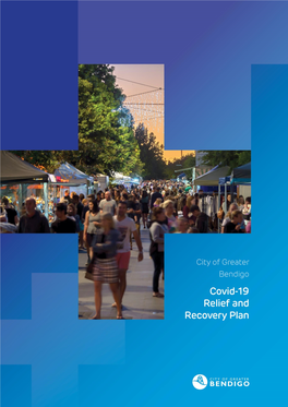 CITY of GREATER BENDIGO COVID-19 RELIEF and RECOVERY PLAN WORKING DRAFT V17.0 2 October 2020