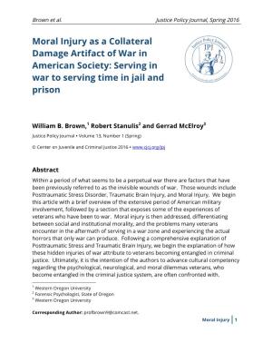 Moral Injury As a Collateral Damage Artifact of War in American Society: Serving in War to Serving Time in Jail and Prison