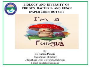 Biology and Diversity of Viruses, Bacteria and Fungi (Paper Code: Bot 501)