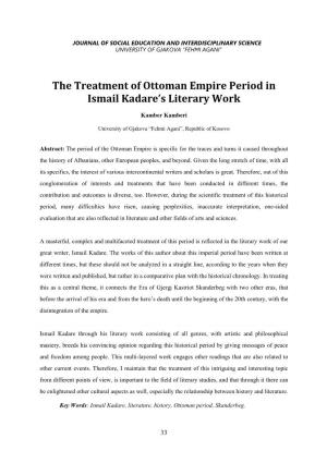 The Treatment of Ottoman Empire Period in Ismail Kadare's Literary