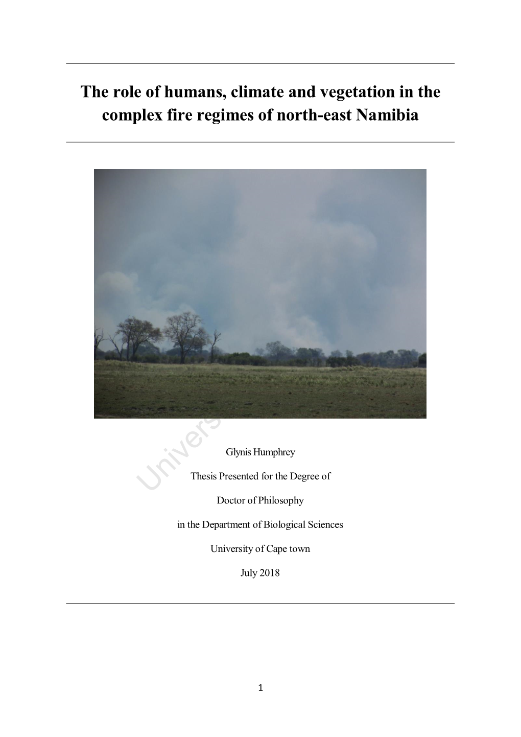 The Role of Humans, Climate and Vegetation in the Complex Fire Regimes of North-East Namibia