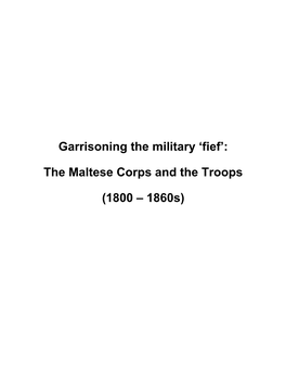 The Maltese Corps and the Troops