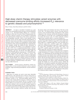 High-Dose Vitamin Therapy Stimulates Variant Enzymes with Decreased Coenzyme Binding Affinity (Increased Km): Relevance to Genetic Disease and Polymorphisms1–3