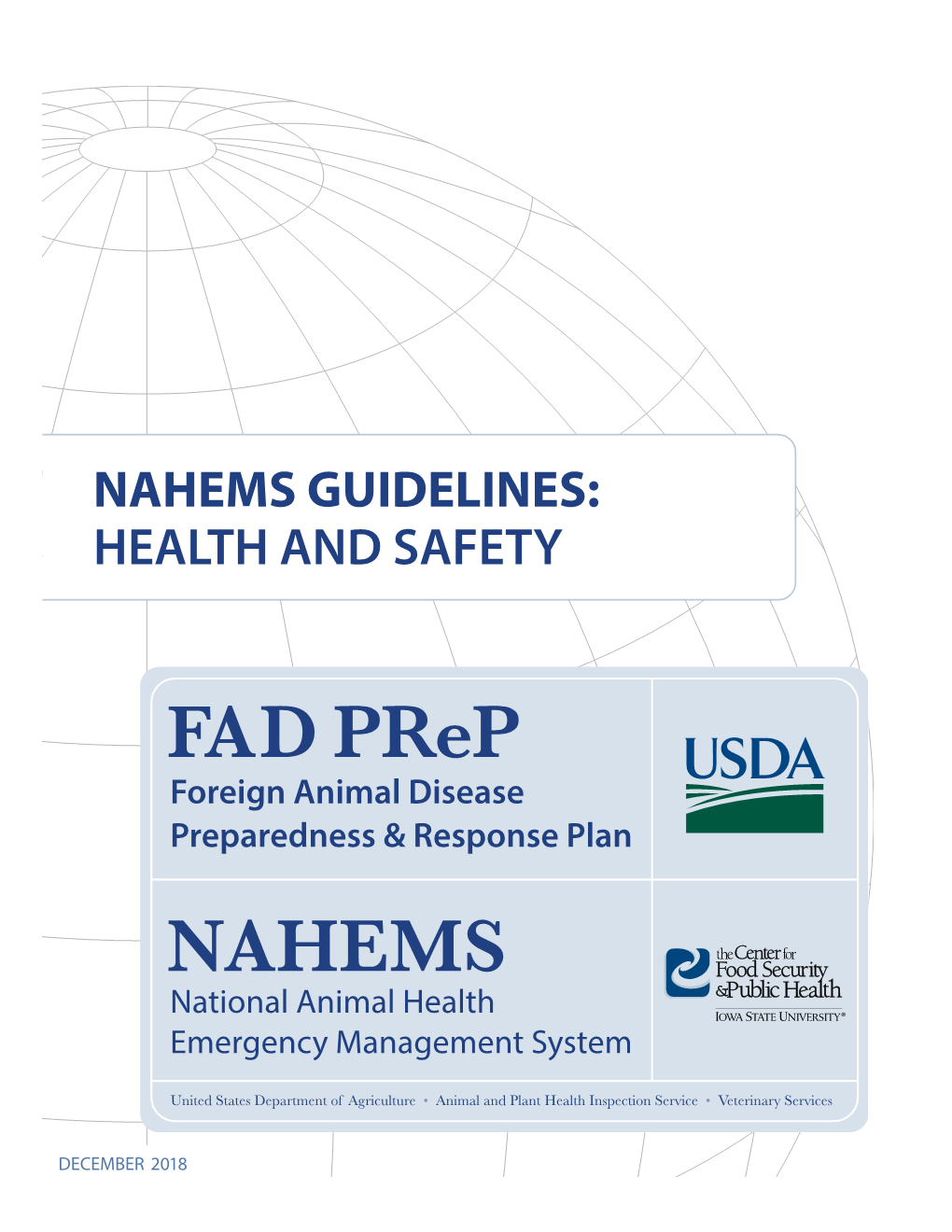 FAD Prep/NAHEMS Guidelines: Health and Safety 2018” Is the Result of a Content Update to the FAD Prep/NAHEMS Guidelines: Health and Safety 2011