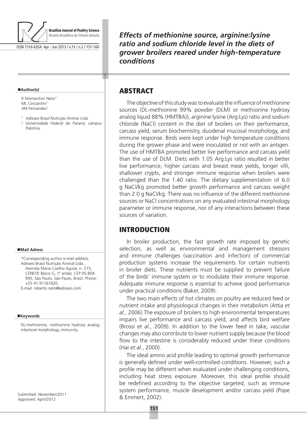 Effects of Methionine Source, Arginine:Lysine Ratio And