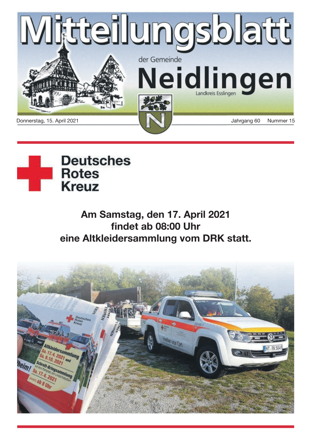 Am Samstag, Den 17. April 2021 Findet Ab 08:00 Uhr Eine Altkleidersammlung Vom DRK Statt. Nummer 15 2 Donnerstag, 15