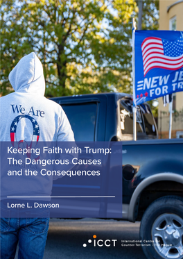 Keeping Faith with Trump: the Dangerous Causes and the Consequences