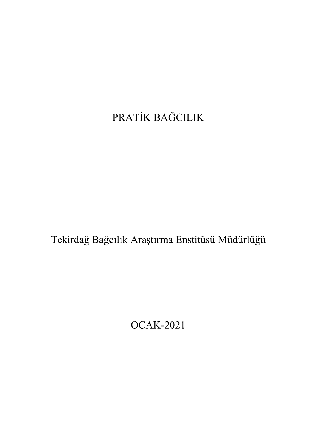 Pratik Bağcılık Kitabı