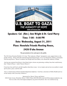 Speakers: Col. (Ret.) Ann Wright & Dr. Carol Murry Time: 7:00