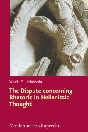 The Dispute Concerning Rhetoric in Hellenistic Thought