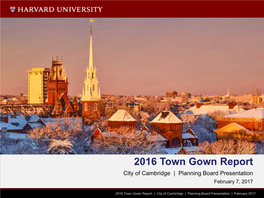 Harvard University 2016 Town Gown Presentation