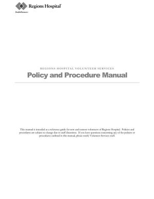 REGIONS HOSPITAL VOL UNTEER SERVICES Policy and Procedure Manual