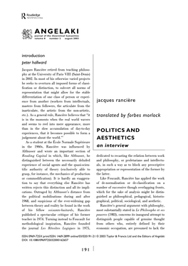 Jacques Rancière Retired from Teaching Philoso- Phy at the University of Paris VIII (Saint-Denis) in 2002