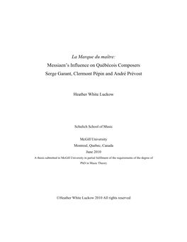 La Marque Du Maître: Messiaen's Influence on Québécois Composers