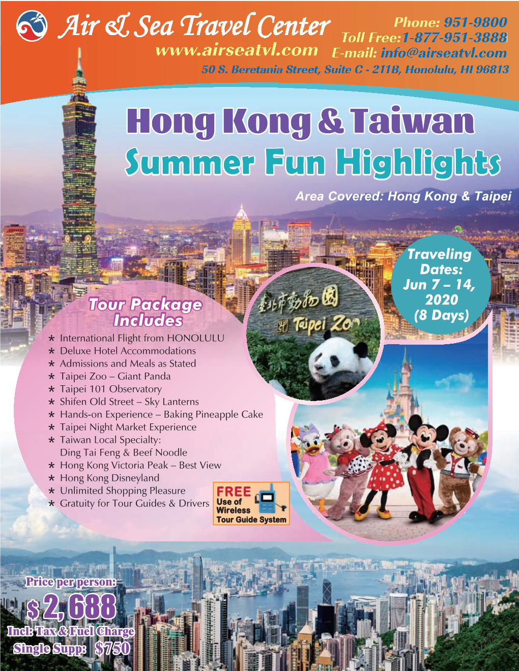 Summer Fun Highlights Area Covered: Hong Kong & Taipei