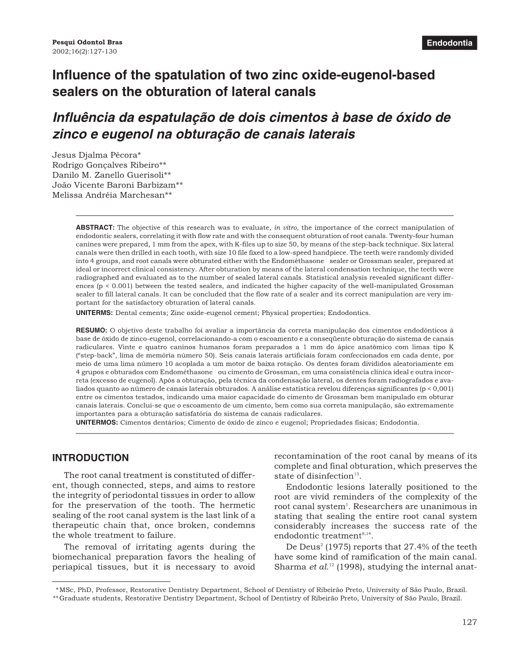 Influence of the Spatulation of Two Zinc Oxide-Eugenol-Based Sealers On