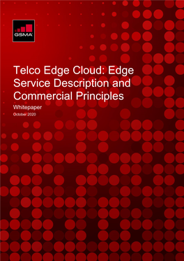 Telco Edge Cloud: Edge Service Description and Commercial Principles Whitepaper October 2020