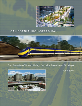 CALIFORNIA HIGH-SPEED RAIL San Francisco/Silicon Valley Corridor