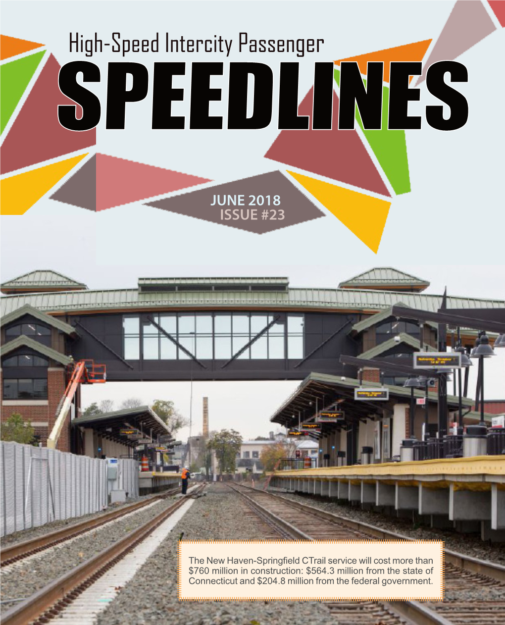 SPEEDLINES, High-Speed Intercity Passenger Rail Committee, June 2018